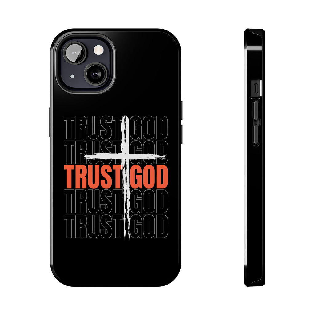 Follower “TRUST GOD” Tough Phone Cases™️