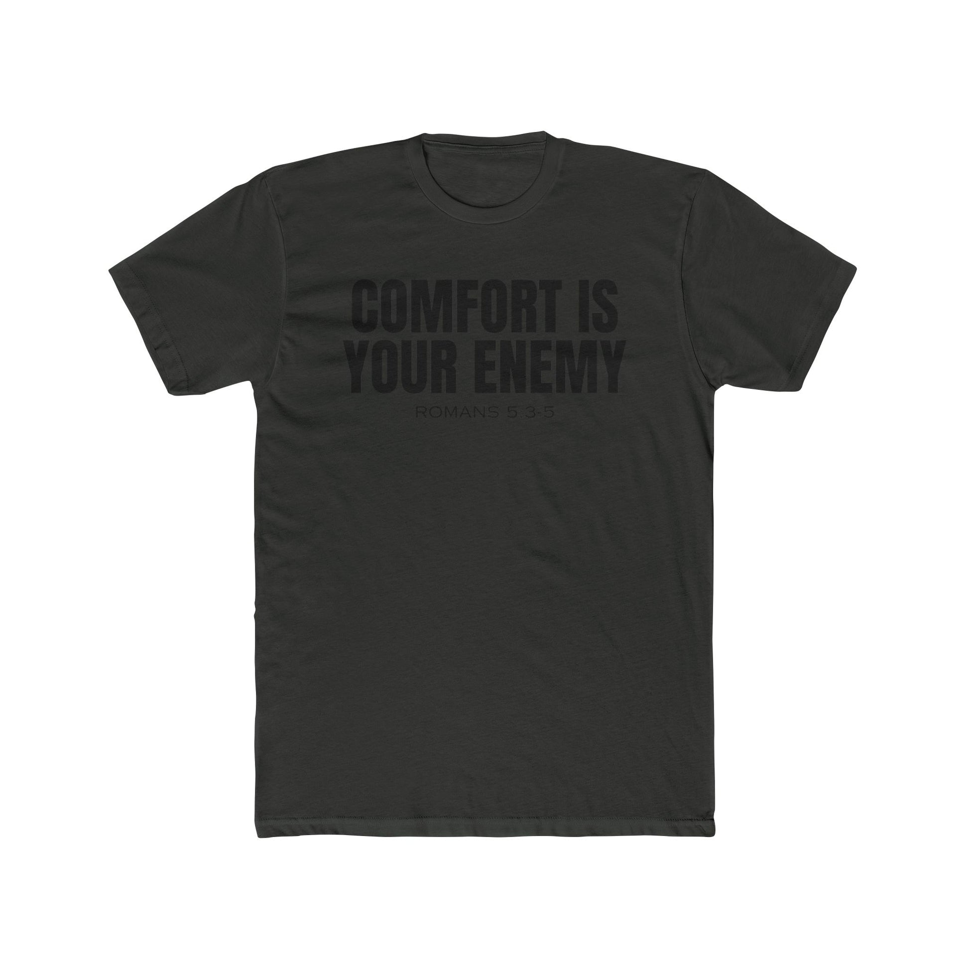 Comfort is Your Enemy Premium Tee
